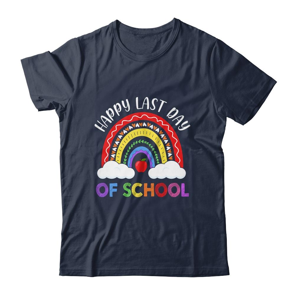 Rainbow Happy Last Day Of School Teacher Boys Girls Kids-T-Shirt & Hoodie-Classic T-Shirt-Navy