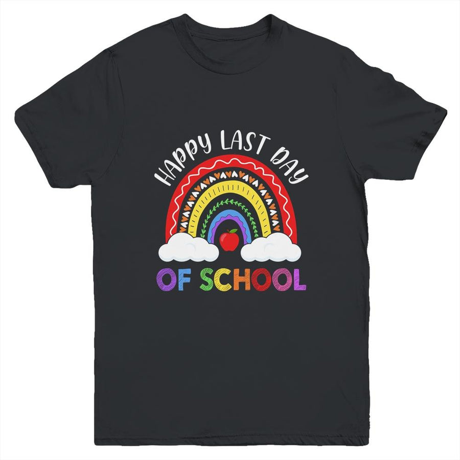 Rainbow Happy Last Day Of School Teacher Boys Girls Kids Youth-Youth Shirt-Youth T-Shirt-Black