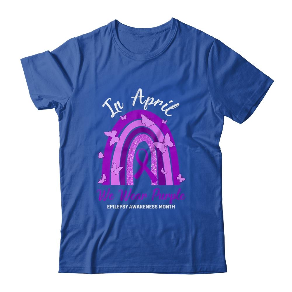 Rainbow In April We Wear Purple Epilepsy Awareness Month-T-Shirt & Hoodie-Classic T-Shirt-Royal
