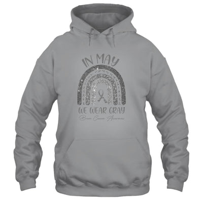 Rainbow In May We Wear Gray Brain Cancer Awareness Month-T-Shirt & Hoodie-Pullover Hoodie-Sport Grey