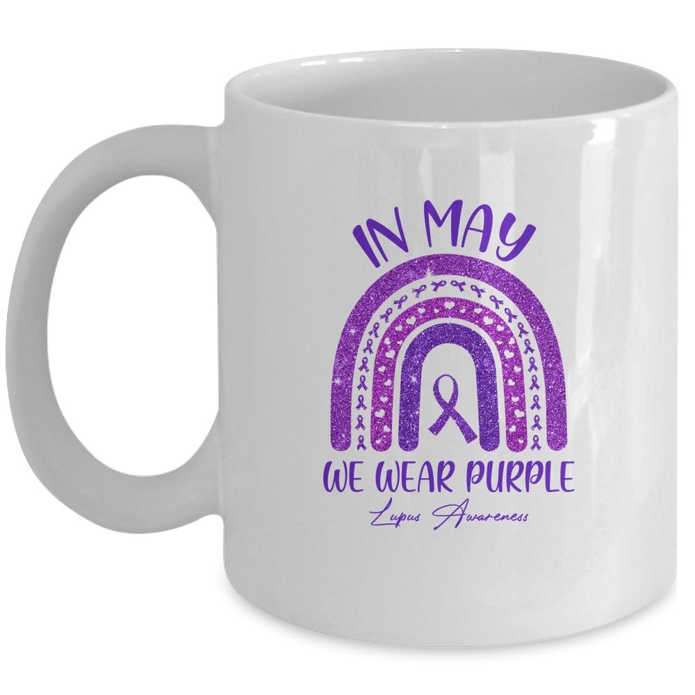 Rainbow In May We Wear Purple Lupus Awareness Month Mug