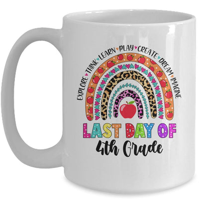 Rainbow Last Day Of School 4th Grade Teacher Student Mug-Coffee Mug-Mug-White