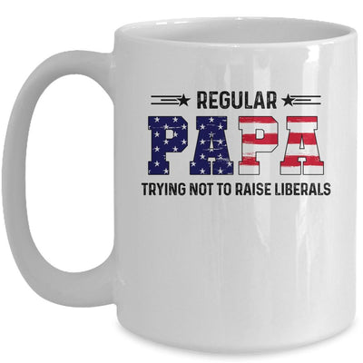 Regular Papa Trying Not To Raise Liberal American USA Flag Mug-Coffee Mug-Mug-White