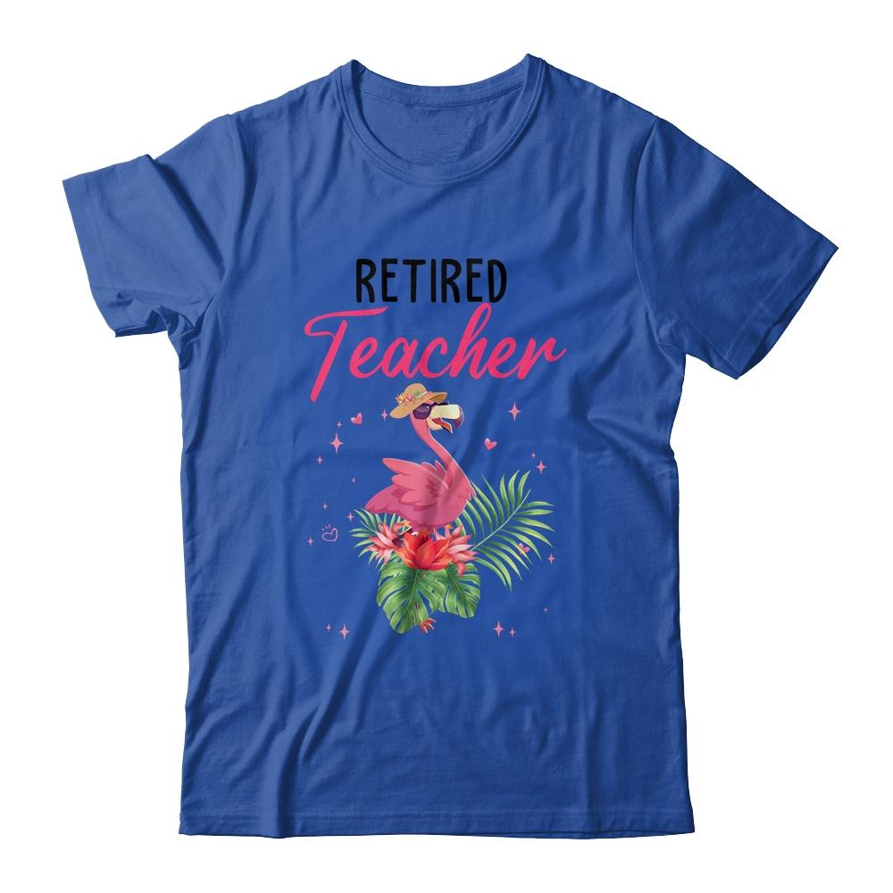 Retired Teacher Tropical Pink Flamingo Teacher Retirement-T-Shirt & Tank Top-Classic T-Shirt-Royal