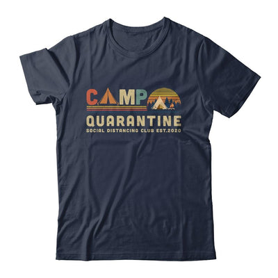 Retro Vintage Camp Quarantine Social Distancing-T-Shirt & Hoodie-Classic T-Shirt-Navy