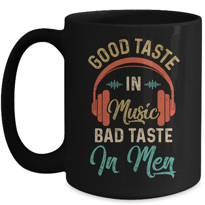 Retro Womens Good Taste In Music Bad Taste In Men Funny Mug-Coffee Mug-Mug-Black