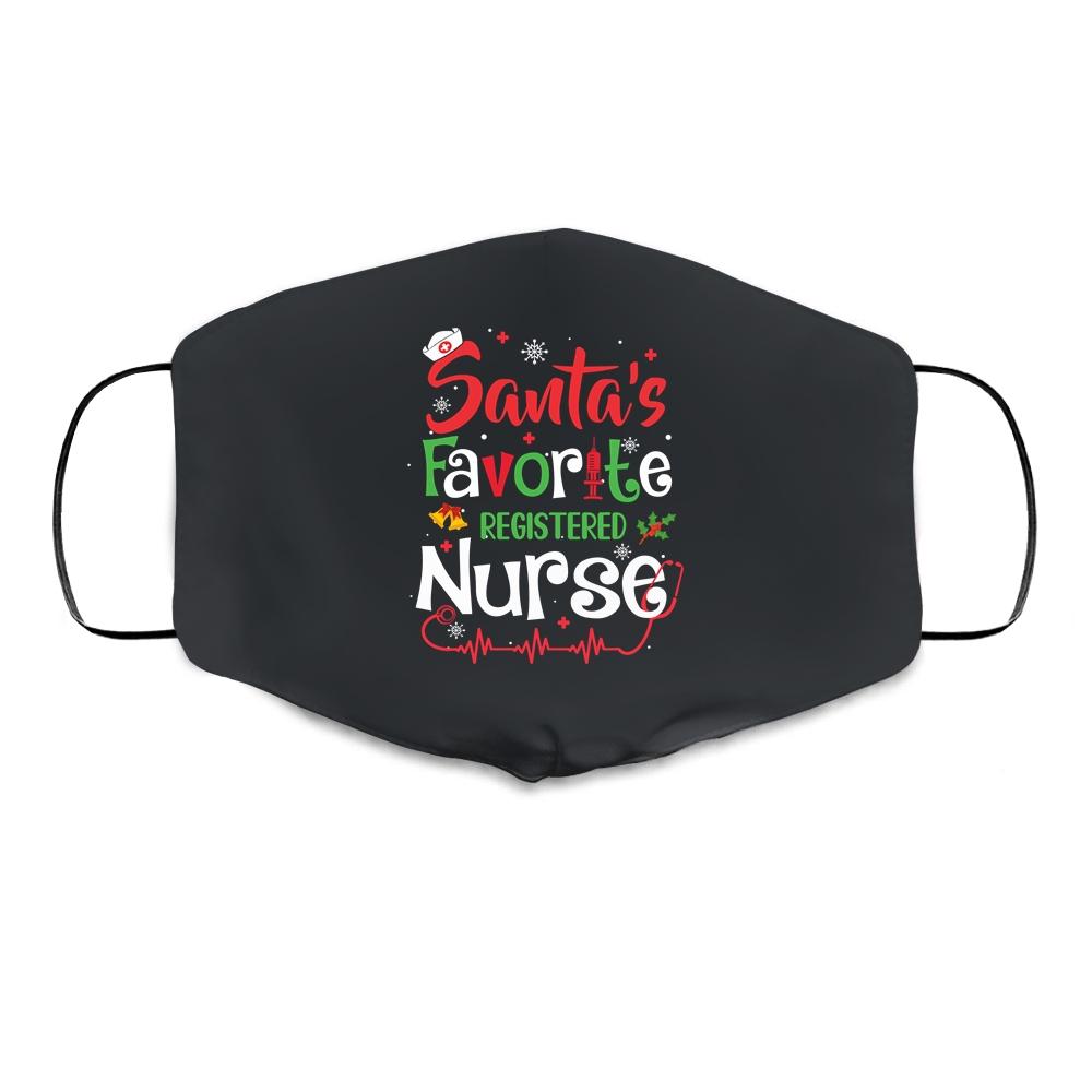 Santa's Favorite Registered Nurse Funny Nursing Christmas Cloth Face Mask
