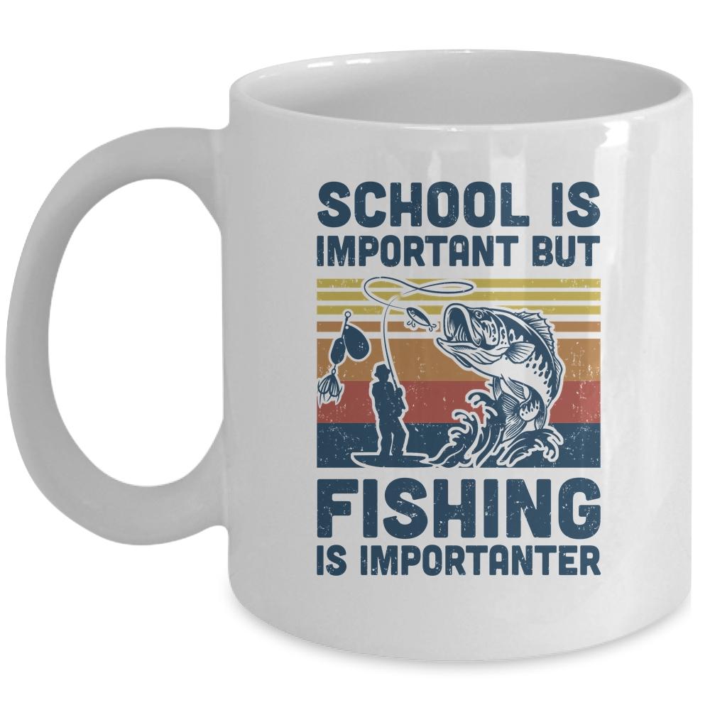 School Is Important But Fishing Is Importanter Fish Vintage Mug
