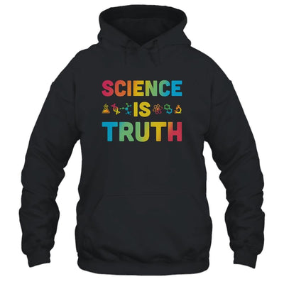 Science Is Truth Funny Scientist-T-Shirt & Hoodie-Pullover Hoodie-Black