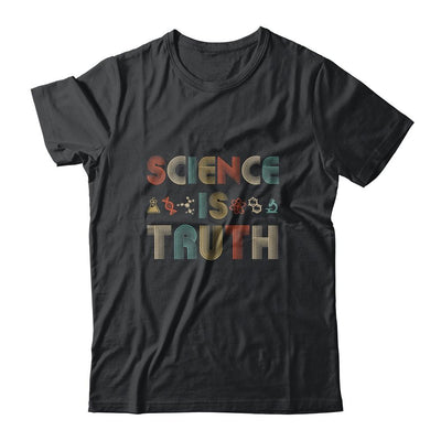 Science Is Truth Vintage Scientist Funny-T-Shirt & Hoodie-Classic T-Shirt-Black