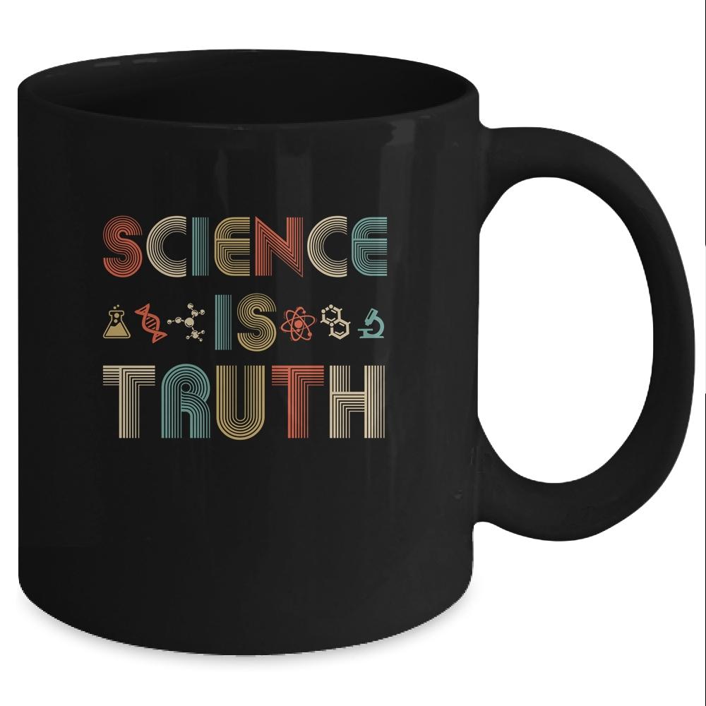 Science Is Truth Vintage Scientist Funny Mug-Coffee Mug-Mug-Black