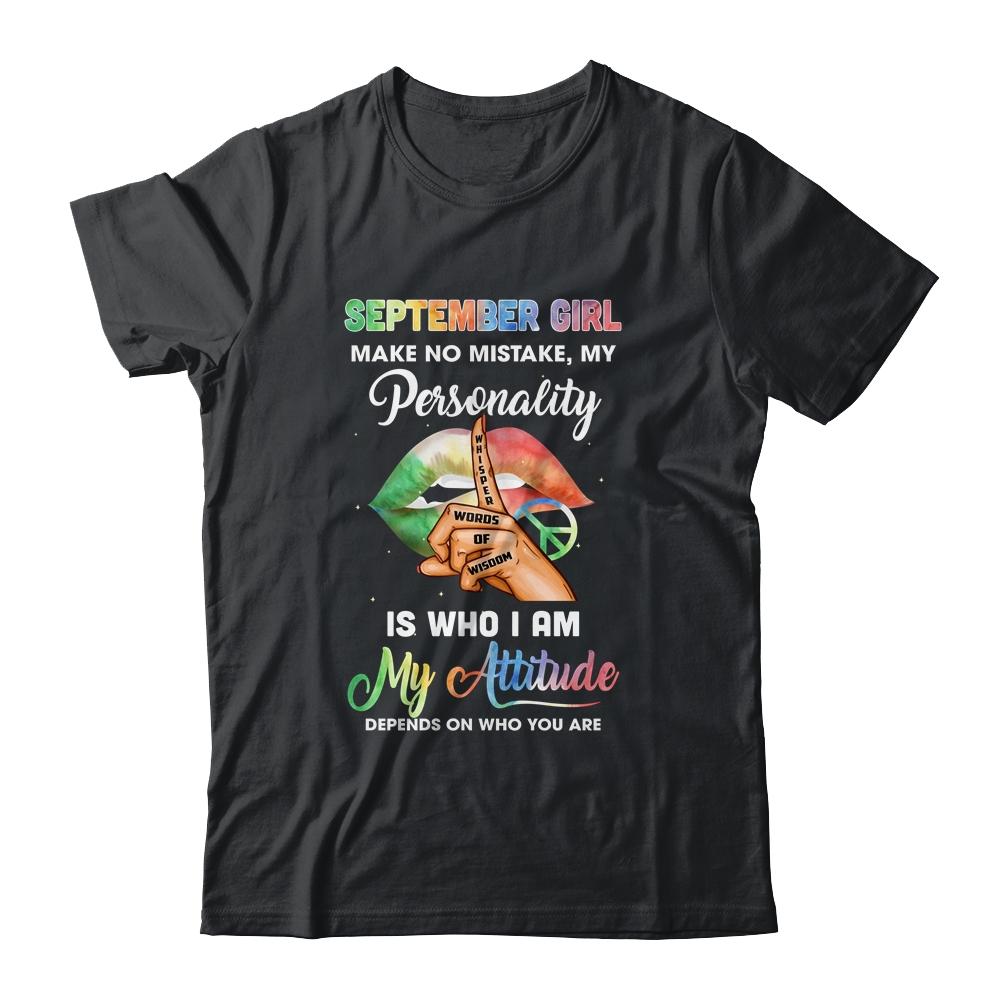 September Girl Make No Mistake My Personality