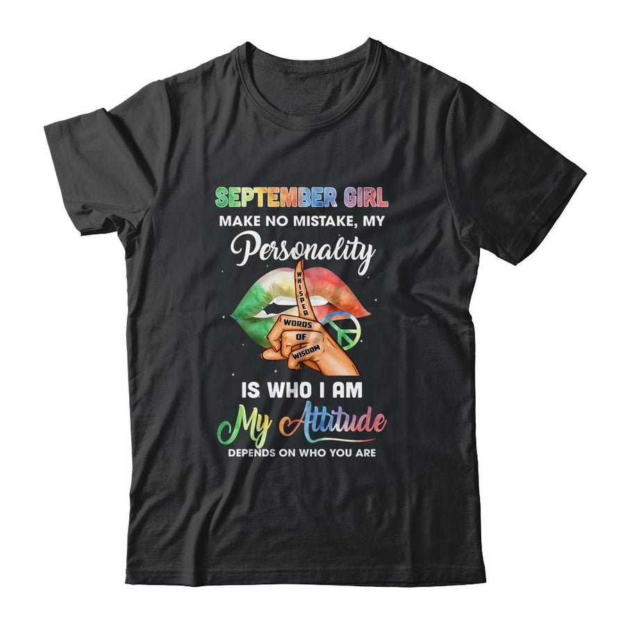 September Girl Make No Mistake My Personality-T-Shirt & Tank Top-Classic T-Shirt-Black