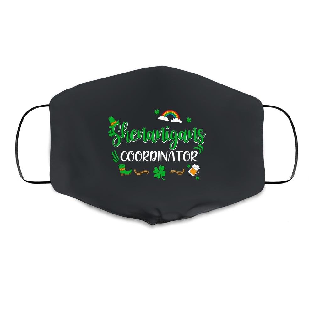 Shenanigans Coordinator Funny Teacher St Patrick's Day Cloth Face Mask