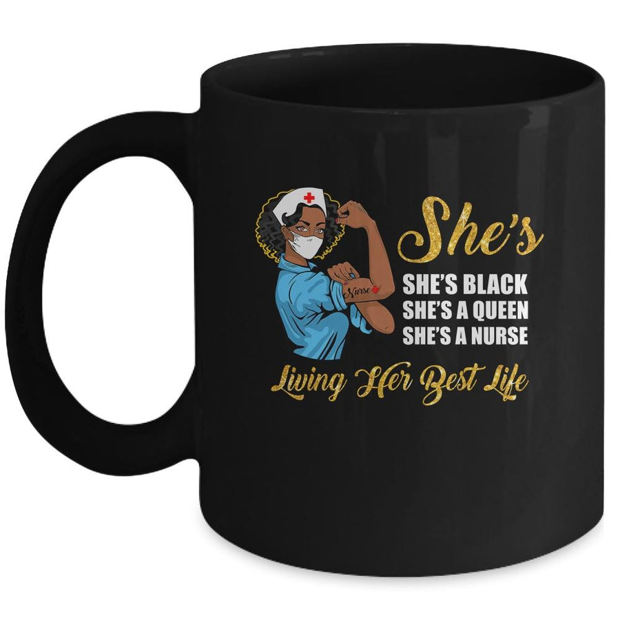 Shes Black That Queen Nurse Proud Black Nursing RN Mug-Coffee Mug-Mug-Black