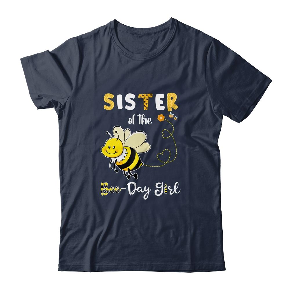 Sister Of The Bee Birthday Girl Family Matching-T-Shirt & Hoodie-Classic T-Shirt-Navy