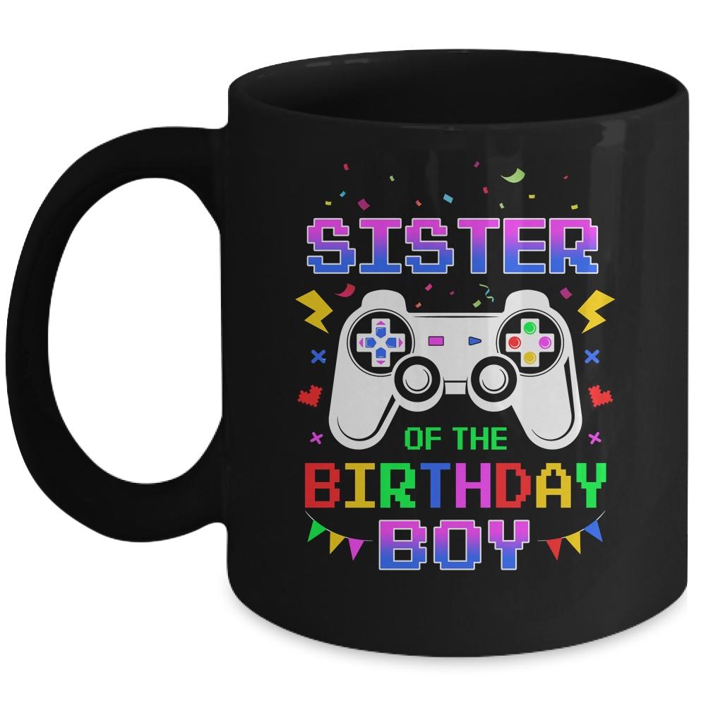Sister Of The Birthday Boy Video Gamer Mug