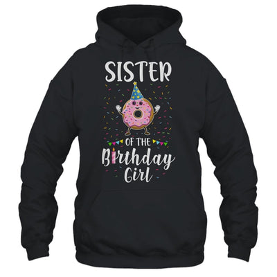Sister Of The Birthday Girl Donut Cute Gift-T-Shirt & Hoodie-Pullover Hoodie-Black