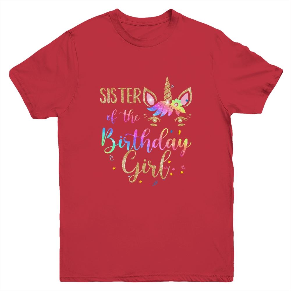 Sister Of The Birthday Girl Sister Unicorn Birthday Gift Youth-Youth Shirt-Youth T-Shirt-Red