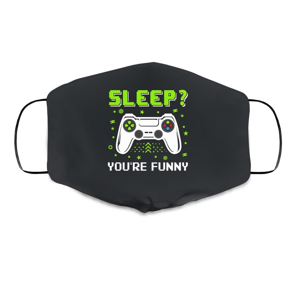 Sleep You're Funny Retro Video Game Funny Gamer Cloth Face Mask