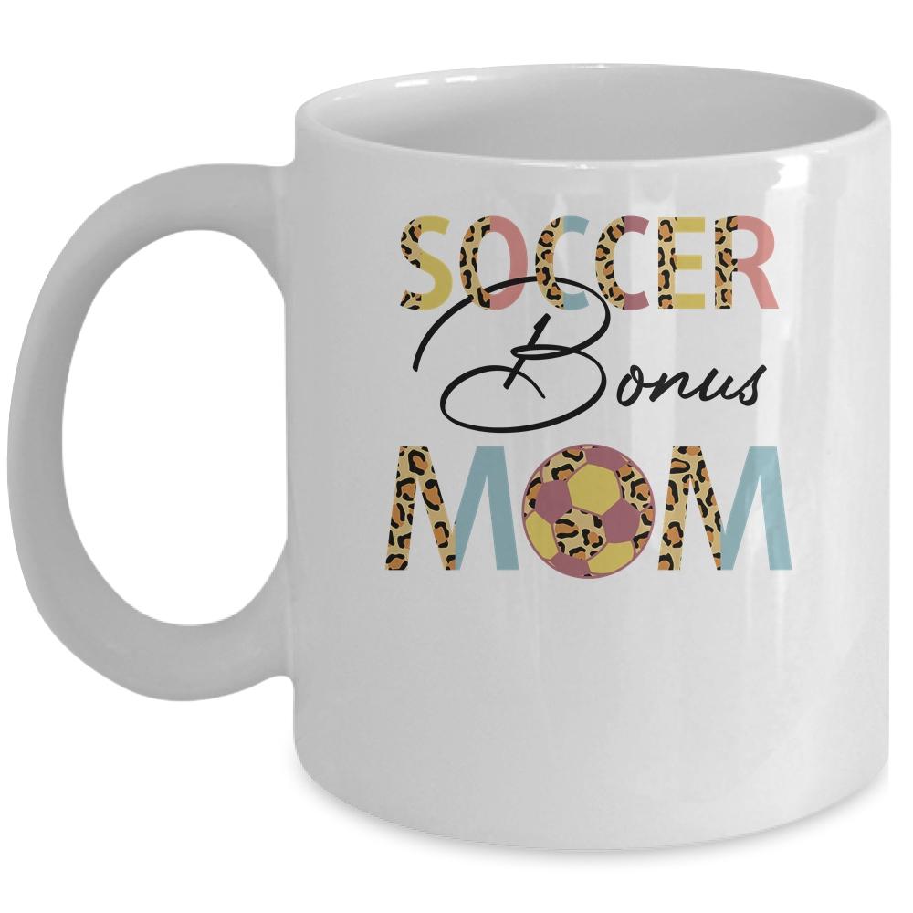 Soccer Bonus Mom Soccer Mom Leopard Mothers Day Mug-Coffee Mug-Mug-White