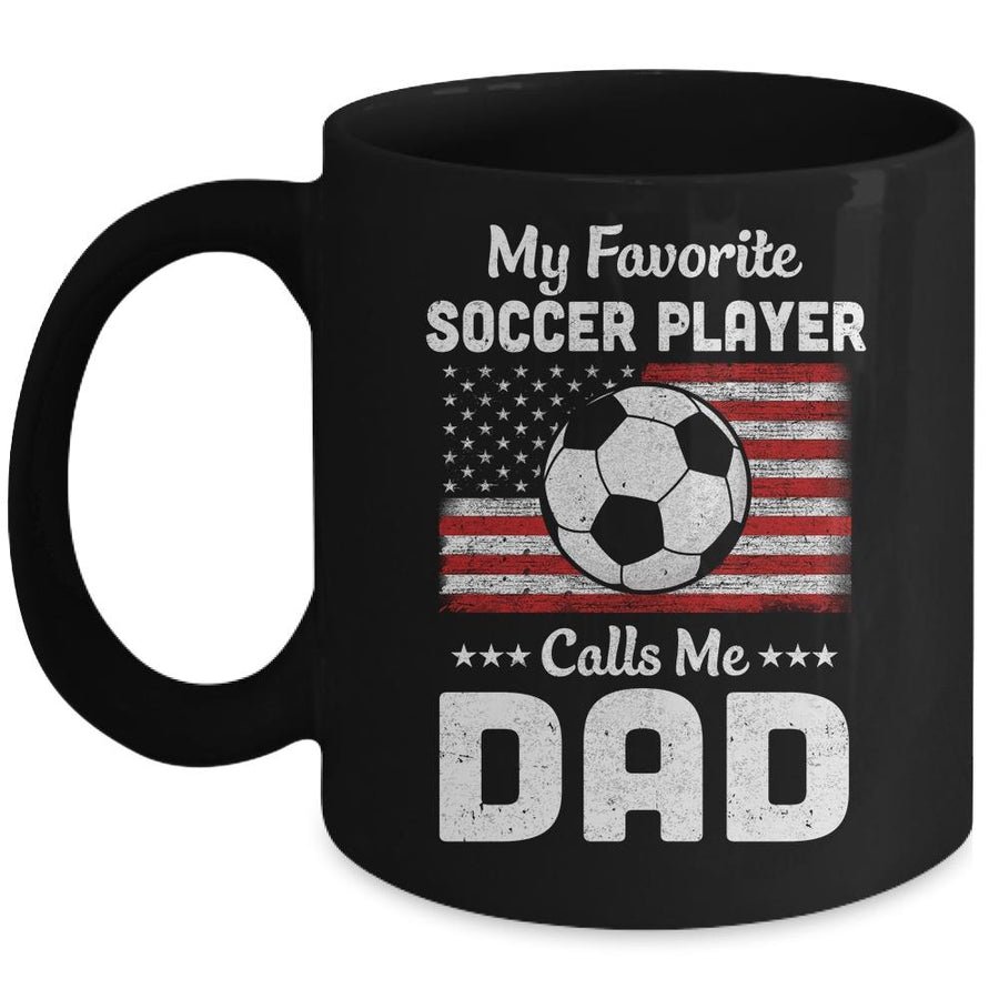 Soccer Dad My Favorite Soccer Player Calls Me Dad Mug-Coffee Mug-Mug-Black