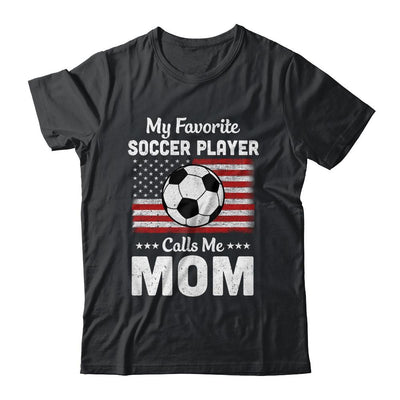 Soccer Mom My Favorite Soccer Player Calls Me Mom-T-Shirt & Hoodie-Classic T-Shirt-Black