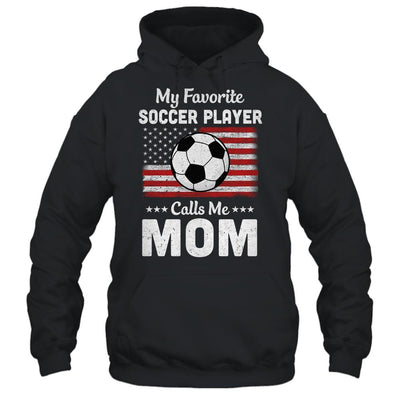 Soccer Mom My Favorite Soccer Player Calls Me Mom-T-Shirt & Hoodie-Pullover Hoodie-Black