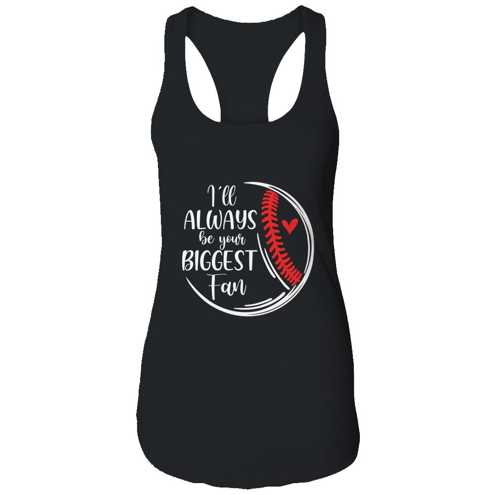 Softball Baseball Mom I'll Always Be Your Biggest Fan-T-Shirt & Tank Top-Women's Ideal Racerback Tank-Black