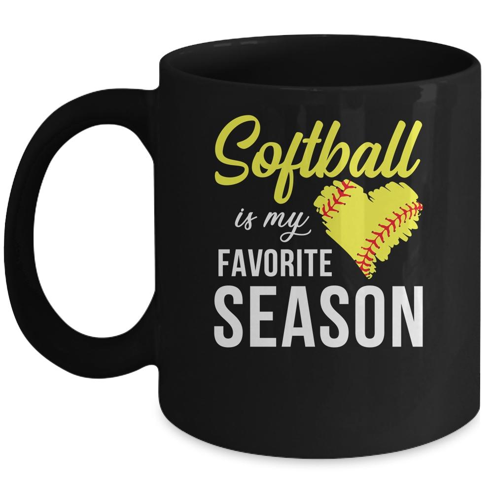 Softball Is My Favorite Season Mug