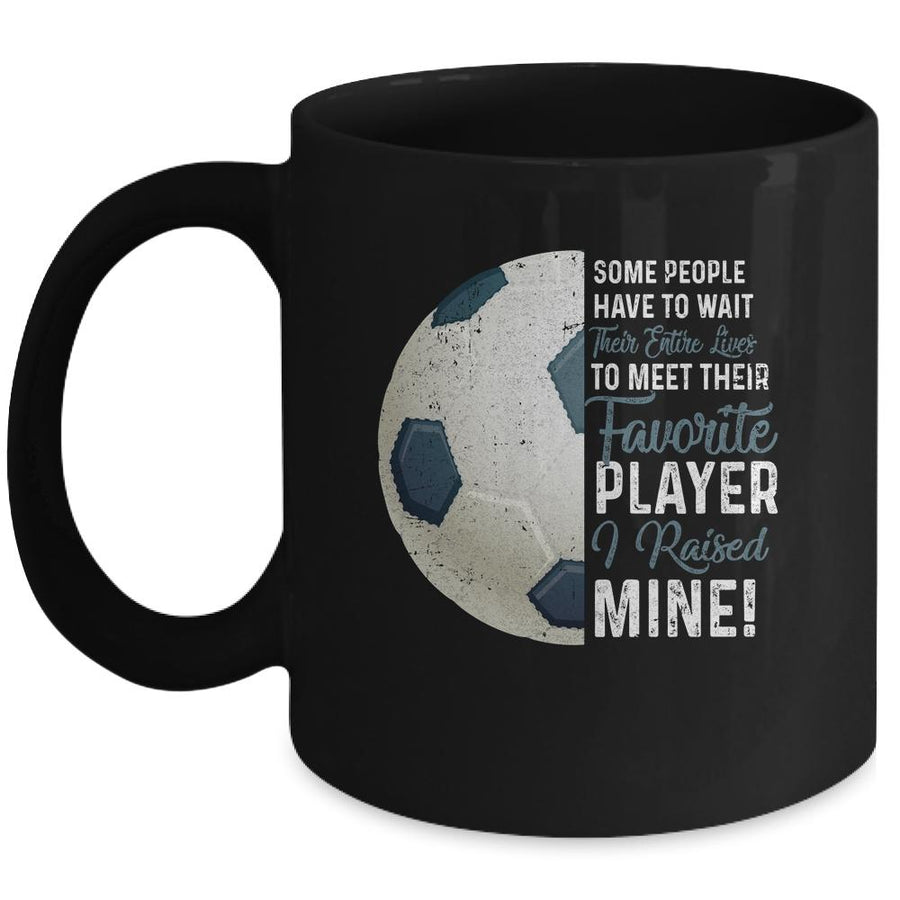 Some People Have To Wait Their Entire Lives Soccer Player Mug-Coffee Mug-Mug-Black