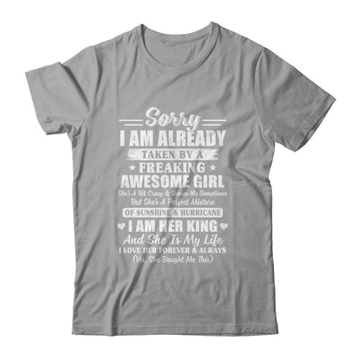 Sorry I Am Already Taken By A Freaking Awesome Girl-T-Shirt & Hoodie-Classic T-Shirt-Sport Grey