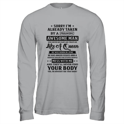 Sorry I'm Already Taken By A Freaking Awesome Man June-T-Shirt & Hoodie-Long Sleeve T-Shirt-Sport Grey