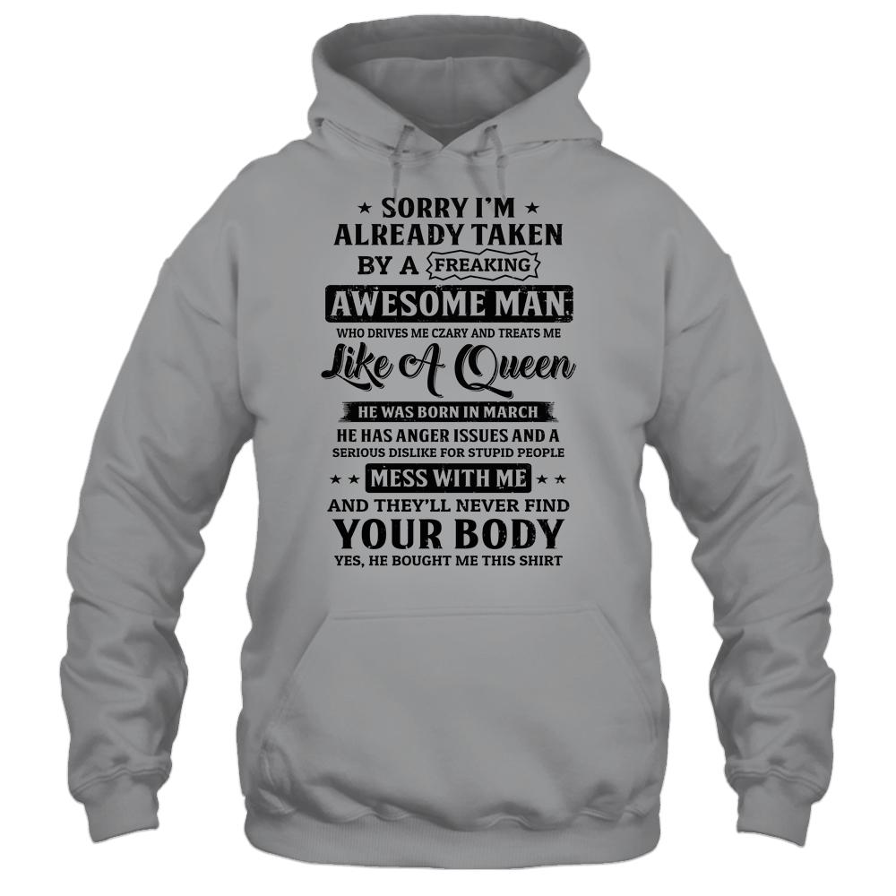Sorry I'm Already Taken By A Freaking Awesome Man March-T-Shirt & Hoodie-Pullover Hoodie-Sport Grey