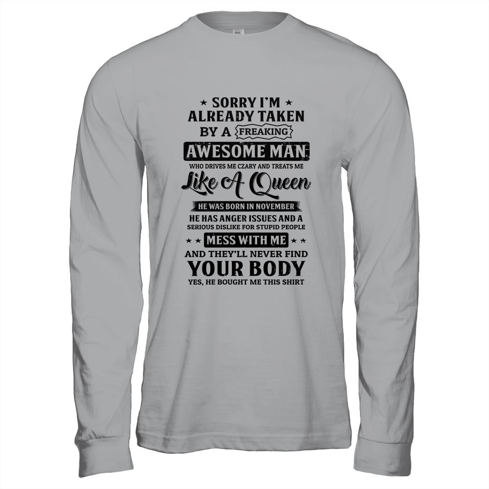 Sorry I'm Already Taken By A Freaking Awesome Man November-T-Shirt & Hoodie-Long Sleeve T-Shirt-Sport Grey