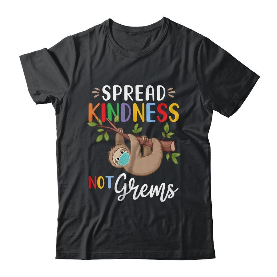 Spread Kindness Not Germs Cute Sloth Wearing Mask Lover-T-Shirt & Hoodie-Classic T-Shirt-Black