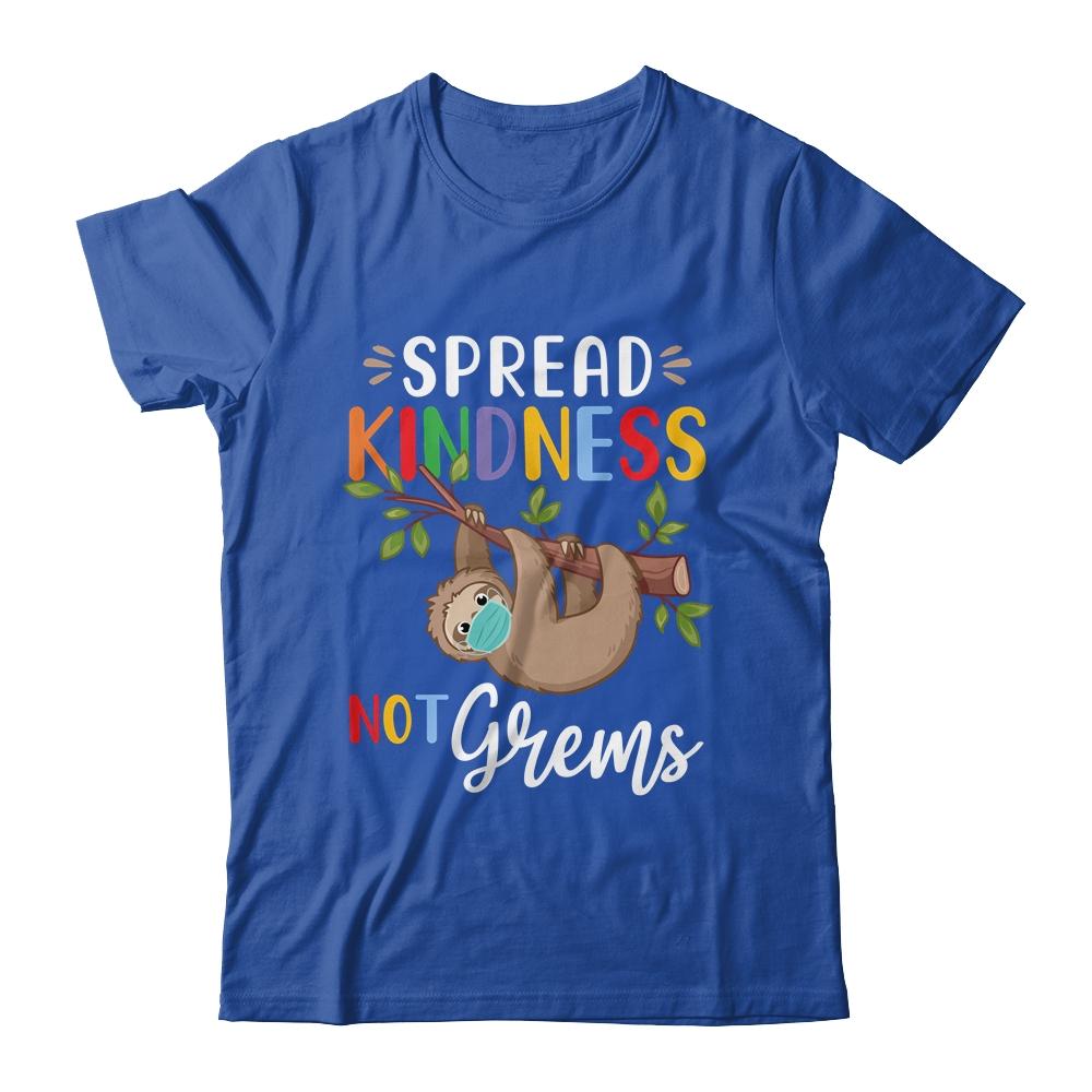 Spread Kindness Not Germs Cute Sloth Wearing Mask Lover-T-Shirt & Hoodie-Classic T-Shirt-Royal