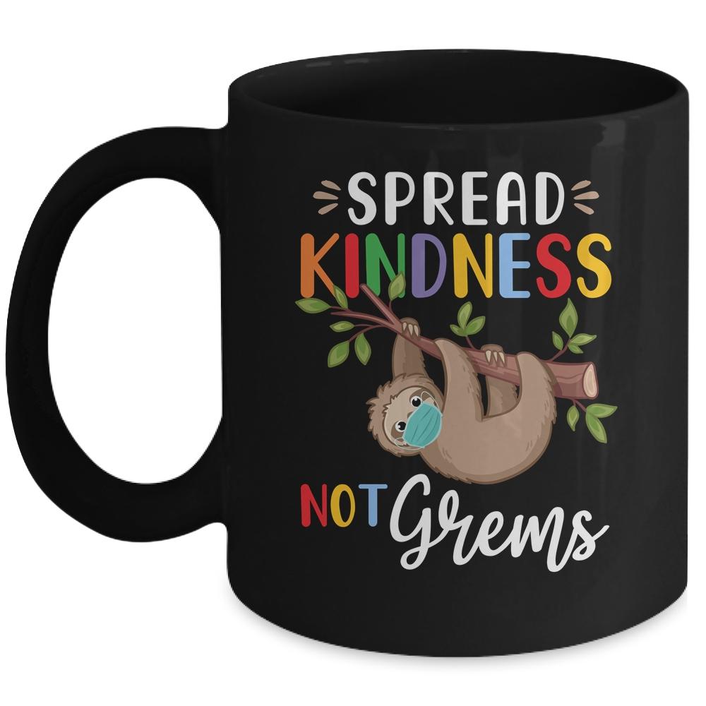 Spread Kindness Not Germs Cute Sloth Wearing Mask Lover Mug-Coffee Mug-Mug-Black