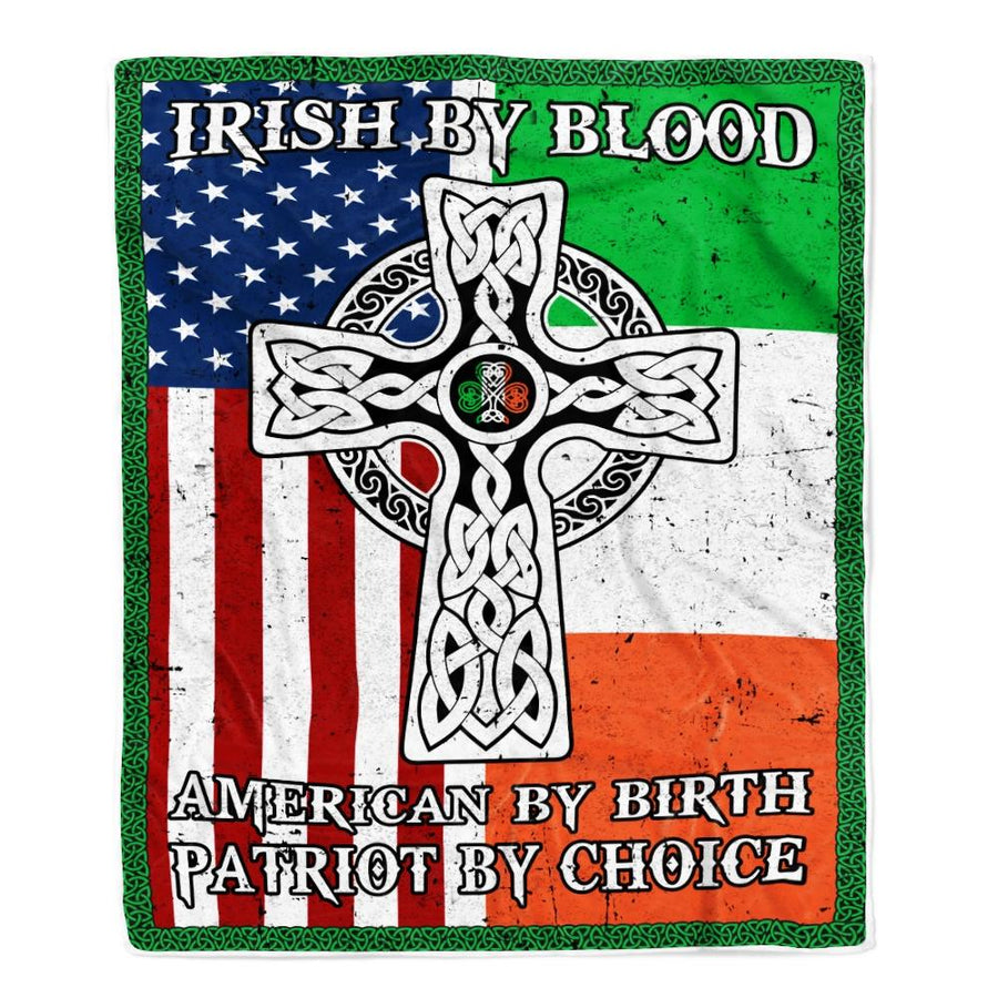 St Patrick's Day Irish By blood American By Birth Patriot By Choice Cross Flag Fleece Blanket-Blanket-Fleece Blanket-30 x 40 Inches - Baby Size