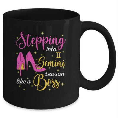 Stepping Into Gemini Season Like A Boss May June Mug-Coffee Mug-Mug-Black
