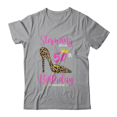 Stepping Into My 50th Birthday Quarantine Leopard-T-Shirt & Tank Top-Classic T-Shirt-Sport Grey