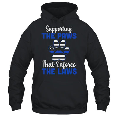 Supporting The Paws That Enforce The Laws Police-T-Shirt & Hoodie-Pullover Hoodie-Black