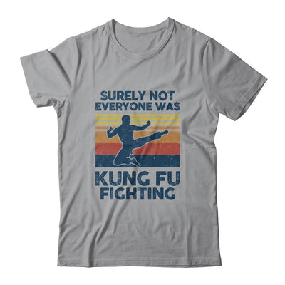Surely Not Everybody Was Kung Fu Fighting Vintage-T-Shirt & Hoodie-Classic T-Shirt-Sport Grey