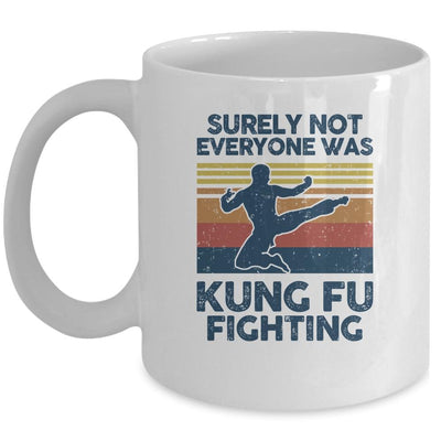 Surely Not Everybody Was Kung Fu Fighting Vintage Mug-Coffee Mug-Mug-White