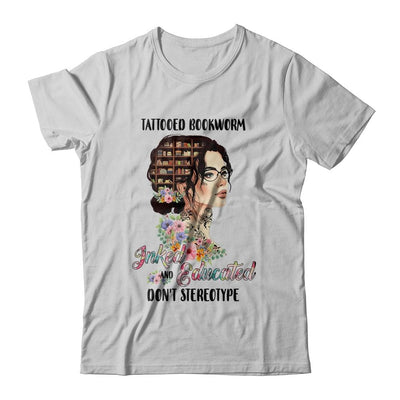 Tattooed Bookworm Inked And Educated Don't Stereotype-T-Shirt & Tank Top-Classic T-Shirt-White