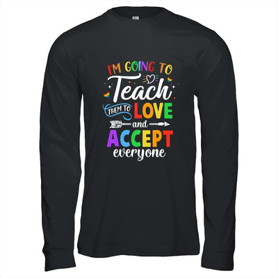 Teach Them To Love And Accept Everyone Teacher Pride LGBT-T-Shirt & Hoodie-Long Sleeve T-Shirt-Black