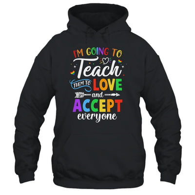 Teach Them To Love And Accept Everyone Teacher Pride LGBT-T-Shirt & Hoodie-Pullover Hoodie-Black