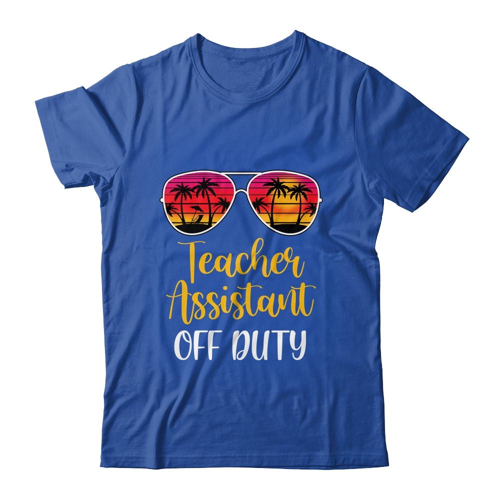Teacher Assistant Off Duty Sunglasses Beach Sunset-T-Shirt & Tank Top-Classic T-Shirt-Royal