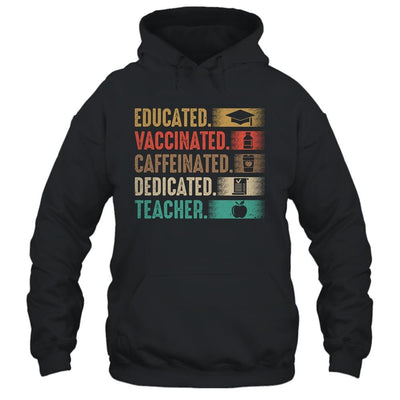 Teacher Gift Educated Vaccinated Caffeinated Dedicated-T-Shirt & Hoodie-Pullover Hoodie-Black