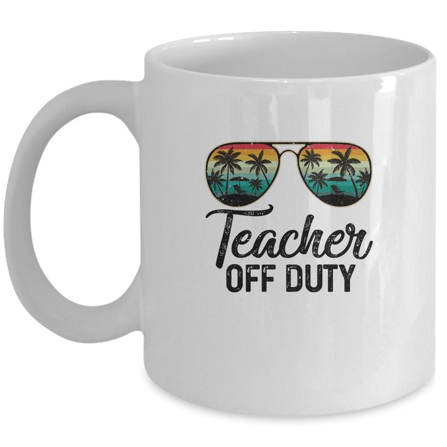 Teacher Off Duty Last Day Of School Teacher Summer Mug-Coffee Mug-Mug-White